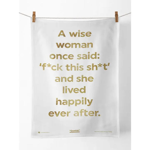 A Wise Woman - Funny Teatowel