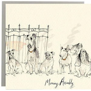 Morning Assembly Dog Card